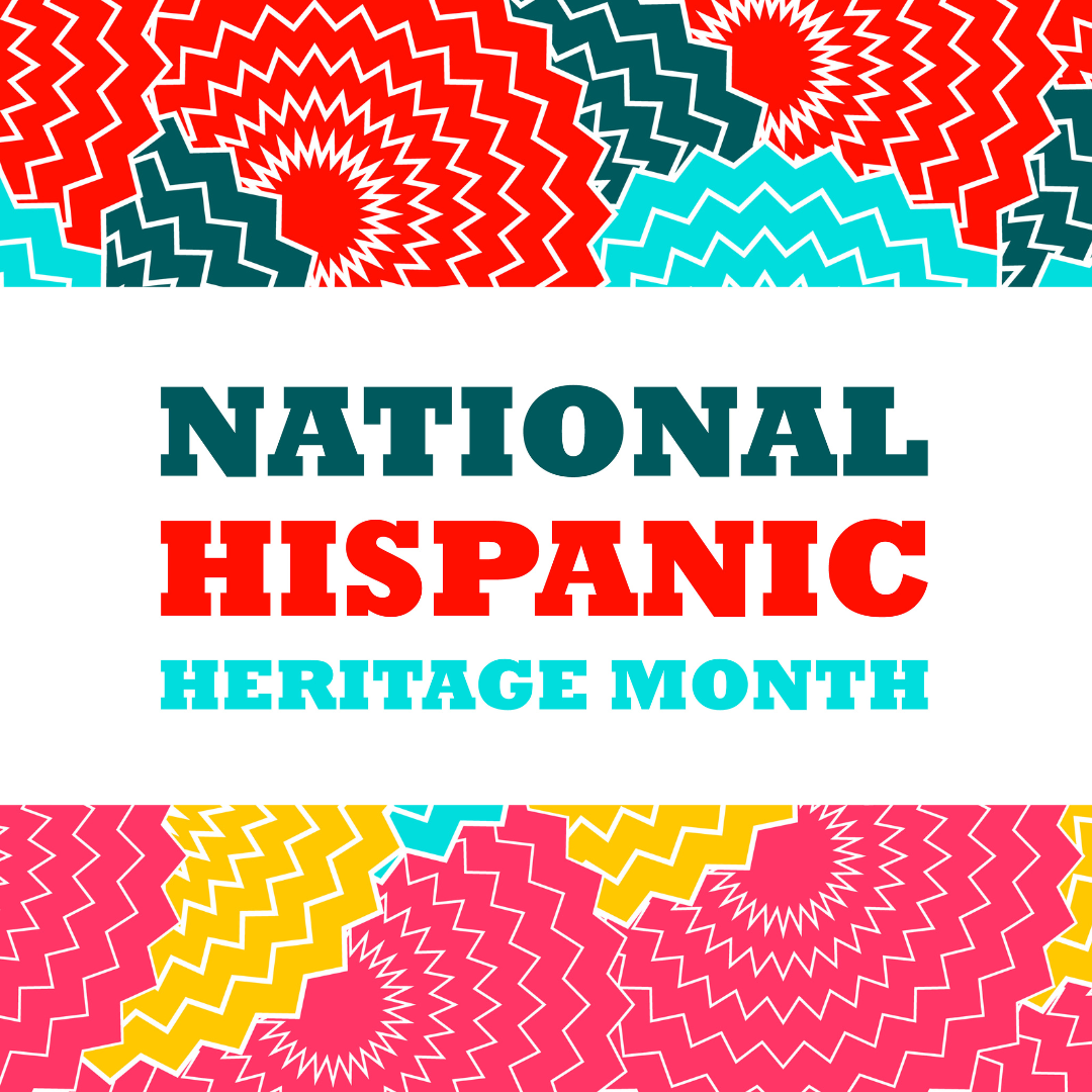 National Hispanic Heritage Month